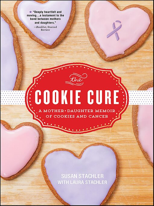 Title details for The Cookie Cure by Susan Stachler - Available